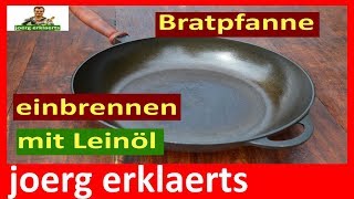 Eisenpfanne aus Gusseisen richtig einbrennen und einbraten Dutch Oven Wok Tutorial Nr117 [upl. by Yrroc958]