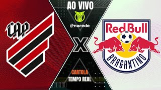 ATHLÉTICO PR X BRAGANTINO AO VIVO  BRASILEIRÃO AO VIVO SÉRIE A  PARCIAIS DO CARTOLA AO VIVO [upl. by Ahar959]