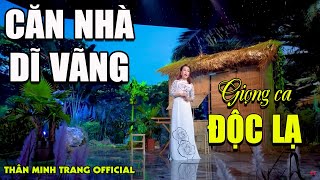 Căn Nhà Dĩ Vãng Đài Phương Trang  Thân Minh Trang Giọng Ca Đa Thể Loại  MV SÂN KHẤU [upl. by Schnorr263]