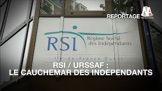 RSI  Urssaf  Le cauchemar des indépendants [upl. by Amej]