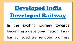 Developed India Developed Railway 2047 Essay writing in English Video No 2 by Smile Please World [upl. by Esoranna265]