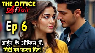 The Office Affair Episode 6  Contract Marriage  Romantic Audiobook  Arjun and Mishti  Pocket FM [upl. by Chrysa]