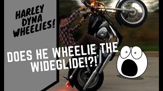 Harley Dyna Wheelies Brett wheelies the WIDE GLIDE [upl. by Kopans]