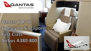 Qantas First Class  Sydney to Singapore QF 1  Airbus A380800 [upl. by Adnolay244]