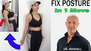 FIX YOUR POOR POSTURE IN 1 MOVE  Dr Alan Mandell [upl. by Maharva]