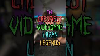 Unsettling Videogame Urban Legends🫣 Part 1 [upl. by Ewer]