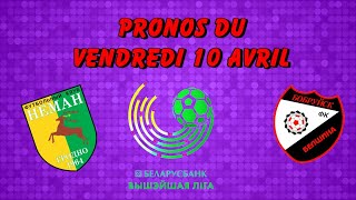 PRONOSTICS DU VENDREDI 10 AVRIL 100  GRATUITS [upl. by Mccartan]