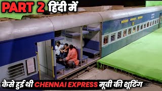 Chennai Express Movie Behind the Scenes  Shahrukh Khan Chennai Express Movie Shooting  Part 2 [upl. by Ettenrahs]