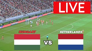 🔴LIVE Hongarije vs Nederland 🏆UEFA Nations League 202425 ⚽ Wedstrijd LIVEquot [upl. by Lleznod]