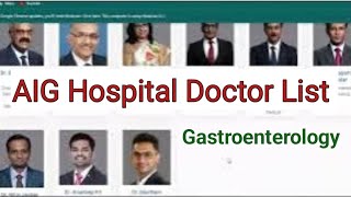 AIG Hospital Hyderabad Doctor List  Gastroenterology Department [upl. by Eluj731]