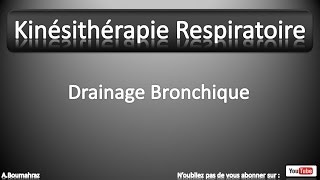 Kinésithérapie Respiratoire 95  Drainage Bronchique Partie 1 [upl. by Avonasac]