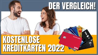 Kreditkarten Vergleich 2022  Kostenlose Kreditkarten [upl. by Jorry]