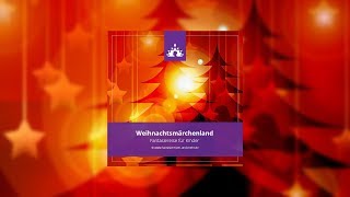 Fantasiereise für Kinder quotWeihnachtsmärchenlandquot ☯ ∣ Deutsch  Meditation [upl. by Borg]