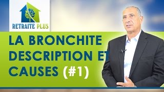 Bronchite  Description et causes  Conseils Retraite Plus [upl. by Airekahs470]