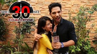 Jigyasa Singh and Ankit Bathla  30 Sec Challenge [upl. by Betty]