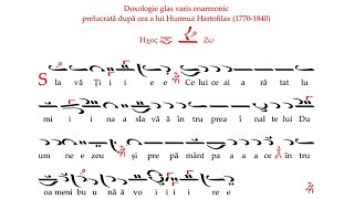 Doxologie gl varis enarmonic după cea a lui Hurmuz Hartofilax 17701840 [upl. by Refynnej]