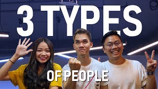 3 Types Of People [upl. by Ahsekat]