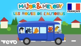 Major amp Melody  Les roues de lautobus Comptines pour les petits  French version [upl. by Tezzil]