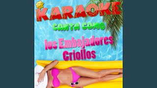 Nostalgia Chalaca Popularizado por los Embajadores Criollos Karaoke Version [upl. by Nidak]