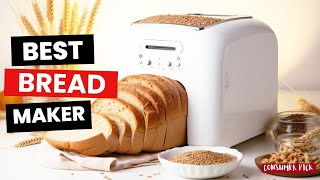 Discover the Best Bread Maker Machine 2024 [upl. by Costa]