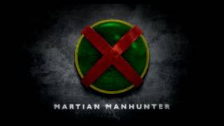 My Name Is Jonn Jonzz The Martian Manhunter Theme [upl. by Asirem]