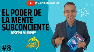 RESUMEN EL PODER DE LA MENTE SUBCONSCIENTE JOSEPH MURPHY📘 [upl. by Anoved]