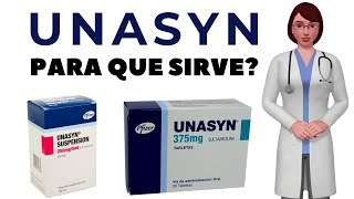 UNASYN que es y para que sirve unasyn como usar unasyn 375 mg [upl. by Chucho]