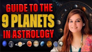 Navigating the 9 Planets in Astrology Insights into Your Cosmic Path  Astrological Blueprint [upl. by Nnaeitak]