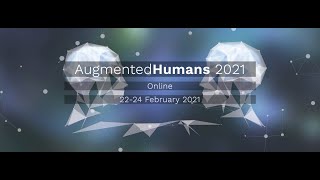 Augmented Humans 2021 Teaser [upl. by Artenak]