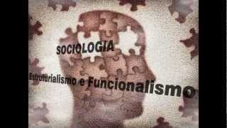 Sociologia  Estruturalismo e funcionalismo [upl. by Mojgan9]