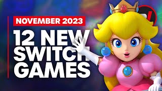 12 Exciting New Games Coming to Nintendo Switch  November 2023 [upl. by Amarillas]