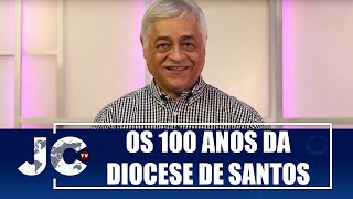 Os 100 anos da diocese de Santos – Boa Notícia – JCTV – 300524 [upl. by Janeczka593]