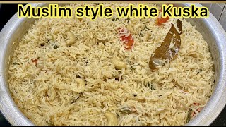 Muslim Style White Kuska  Kuska Rice  Veg Kuska in Tamil  Empty Biriyani [upl. by Salome]