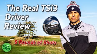 The Titleist TSi 3 Driver Review  Played 5 Rounds of Golf with this Club [upl. by Jelena]