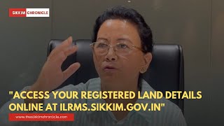 Land Records digitalised in Sikkim [upl. by Lunt43]