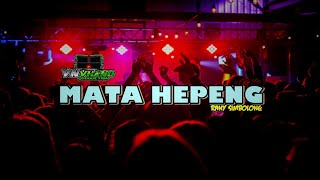 MATA HEPENG REMIX VN VHANO [upl. by Anikes286]