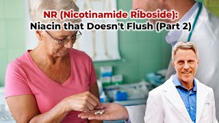 NR Nicotinamide Riboside Niacin that doesnt Flush INTRODUCTION [upl. by Gove]