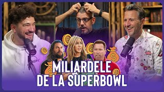 MILIARDELE de la SUPERBOWL 💵 Cu DRĂCEA și FRÎNCU [upl. by August]