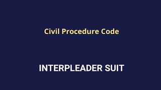 Interpleader suit  cpc  order 35 [upl. by Ynoffit]