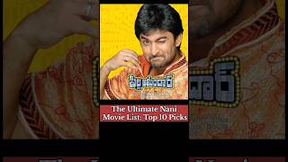 The Ultimate Nani Movie List Top 10 Picksnaturalstarnaniviralvideo short [upl. by Cirded]