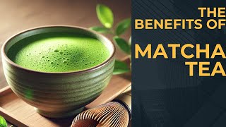 Secret Benefits of MATCHA TEA [upl. by Aelrac910]