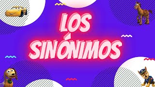 Los SINÓNIMOS para NIÑOS  Qué son los SINÓNIMOS  Cuales son los SINÓNIMOS [upl. by Rex452]