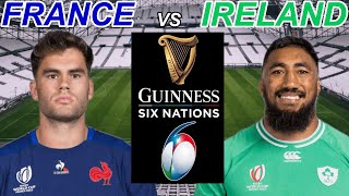 FRANCE vs IRELAND Six Nations 2024 Live Commentary [upl. by Garrot]