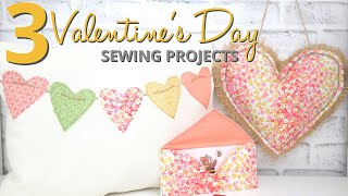 3 EASY Valentines Day Sewing Projects  Beginner Friendly [upl. by Noira]