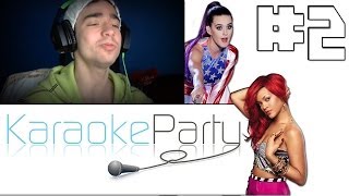 KARAOKE PARTY 2 Rihanna amp Wannabe amp Katy Perry [upl. by Notliw]