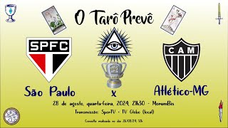 O Tarô Prevê Jogo da COPA DO BRASIL entre São Paulo e Atlético MG [upl. by Hootman]