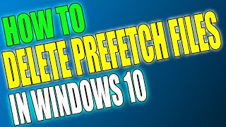 How To Delete The Prefetch Files In Windows 10 Tutorial [upl. by Zaragoza]