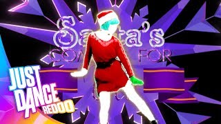 Santas Coming For Us by Sia  Just Dance 2018  Fanmade by Redoo [upl. by Azer]