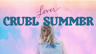 Taylor Swift  Cruel Summer Lyrics [upl. by Cacia]