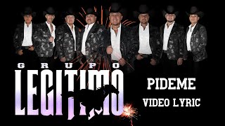 Grupo Legitimo  Pideme Lyric Video [upl. by Erland]